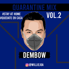 Cuarentena Dembow Mix Vol.2 - Dj Willie Joa