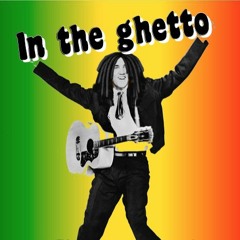 In The Ghetto (Elvis Presley reggae cover) by benF
