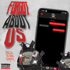 Forgot About Us - Thatizzro Ft HB Steph & LongBody