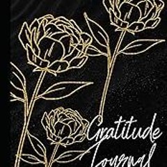 Read B.O.O.K (Award Finalists) Gratitude Journal for Women: Daily 5 Minute Guide for Mindf