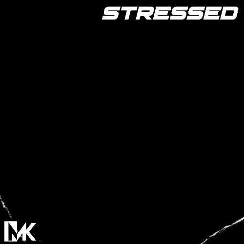 MARTIN K4RMA - Stressed