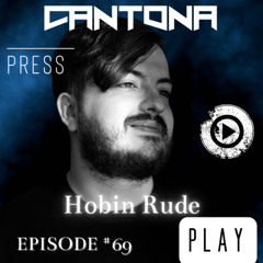 PRESS PLAY Episode#69 Guest Mix HOBIN RUDE