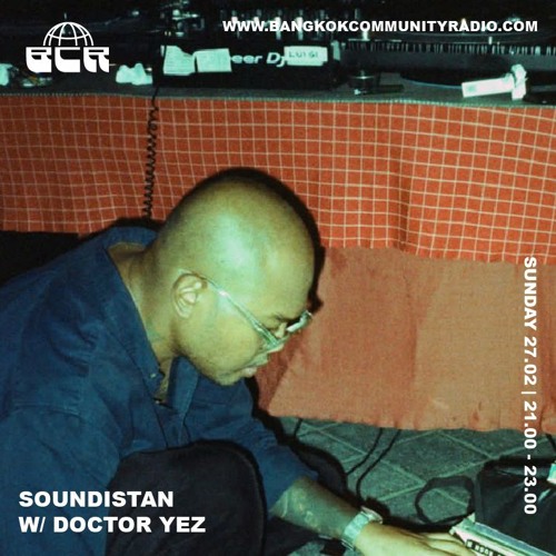 Soundistan with Doctoryez from Abadi Records - 27th February