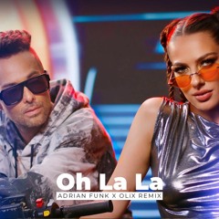 Lidia Buble X Fly Project - Oh La La (Adrian Funk X OLiX Remix)