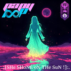 oRieNTaLHeaVeN - SHe SHoNe iN THe SuN ! [feat @LaDeeLooP CaSaBLaNCa]
