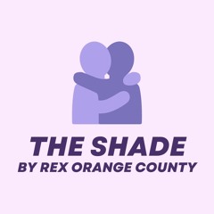 the shade by rex orange country