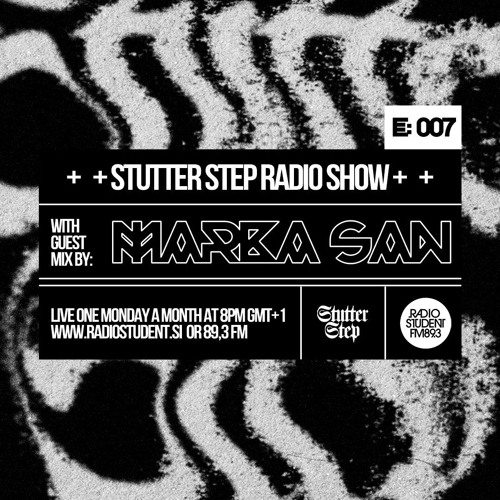 Stutter Step E007 w. Marka San