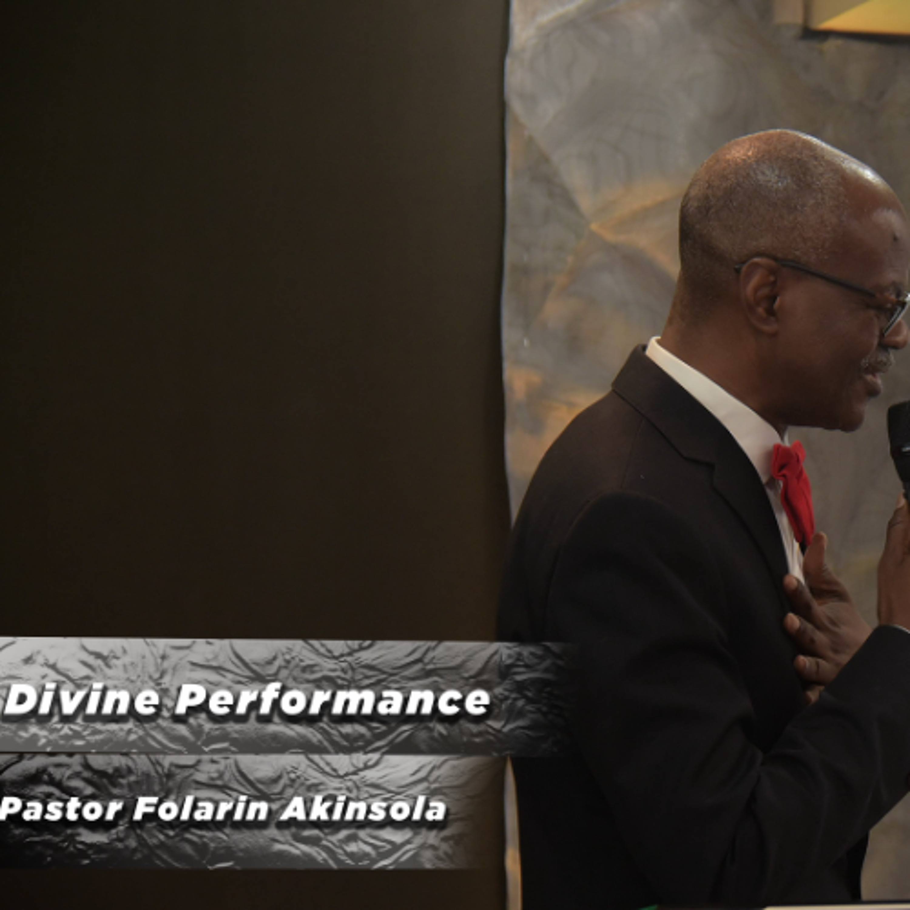 Divine Performance | Pastor Folarin Akinsola | Novemeber 24, 2024 episode artwork