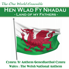 Hen Wlad Fy Nhadau / Land of My Fathers