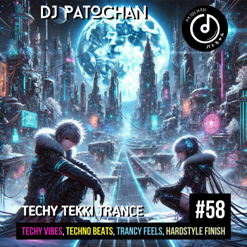 Techy Tekki Techno and Trance Thursdays Volume 58