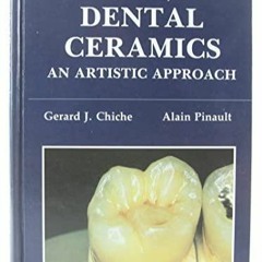 PDF BOOK Essentials of Dental Ceramics: An Artistic Approach
