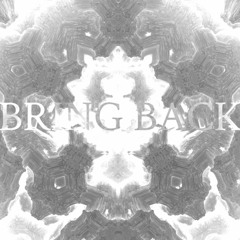 Bring Back