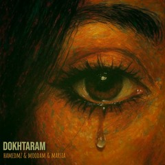 Dokhtatam [Ft marsia x moodam]