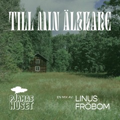 PRESENTING: Till min älskade - Linus Fröbom