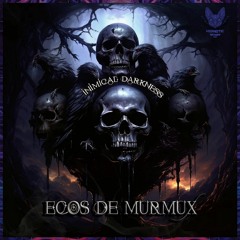 Inimical Darkness - Inimical Darkness - Ecos de Murmux 190.wav