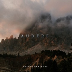 Audere - Steven Ceballos