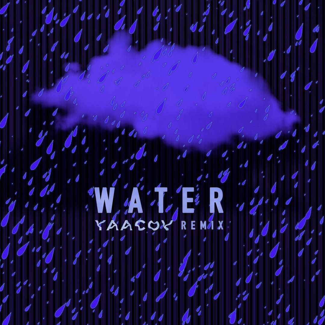 Stream Tyla - Water (Yaacov Remix) *Supported by Keinemusik