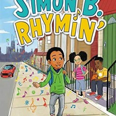 [View] [EBOOK EPUB KINDLE PDF] Simon B. Rhymin' (Simon B. Rhymin’ Book 1) by  Dwayne