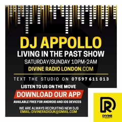 Live on Divine Radio London 95.1FM London: Living in the Past show #135