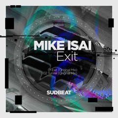 Premiere: Mike Isai - Tunnel [Sudbeat Music]