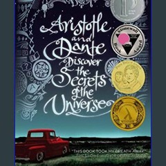 {READ/DOWNLOAD} 💖 Aristotle and Dante Discover the Secrets of the Universe     Paperback – April 1