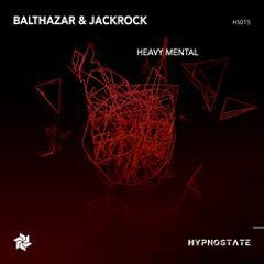 Balthazar & JackRock - Heavy Mental [Hypnostate]