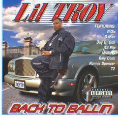 LIL TROY - WANNA BE A BALLER