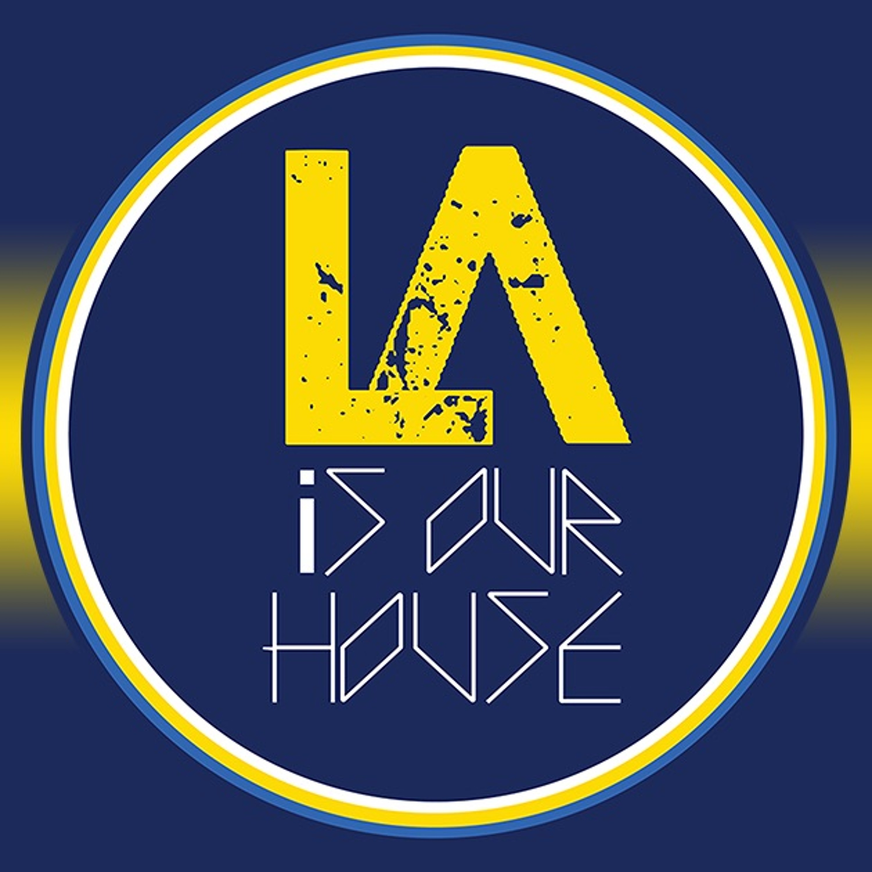 LAisOurHouse