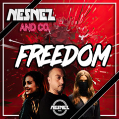 NESNEZ AND CO. - FREEDOM [FREE DOWNLOAD]