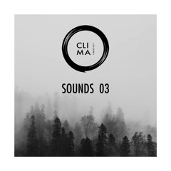 Clima | Sounds 03 Mix