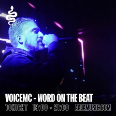 Word on the Beat - VoiceMC - AAJA Radio - 4 1 2024