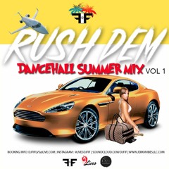DJ FIF PRESENTS RUSH DEM VOL 1 | DANCEHALL MIX 2021