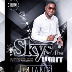 SKYS THE LIMIT [LIVE AUDIO]