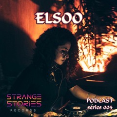 Strange Stories Record Podcast 004 "Elsoo"