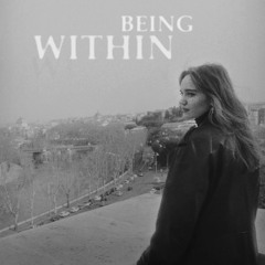 Being Within (2022)