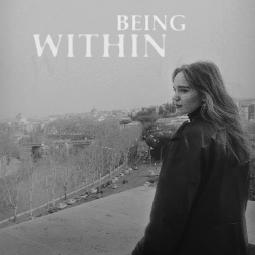 Being Within (2022)
