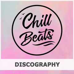 Chill Beats Records - Discography