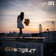Dubways 47 with AFX