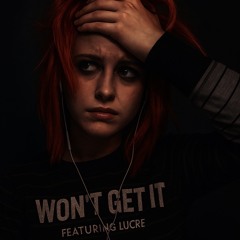 Won’t get it (lucre)