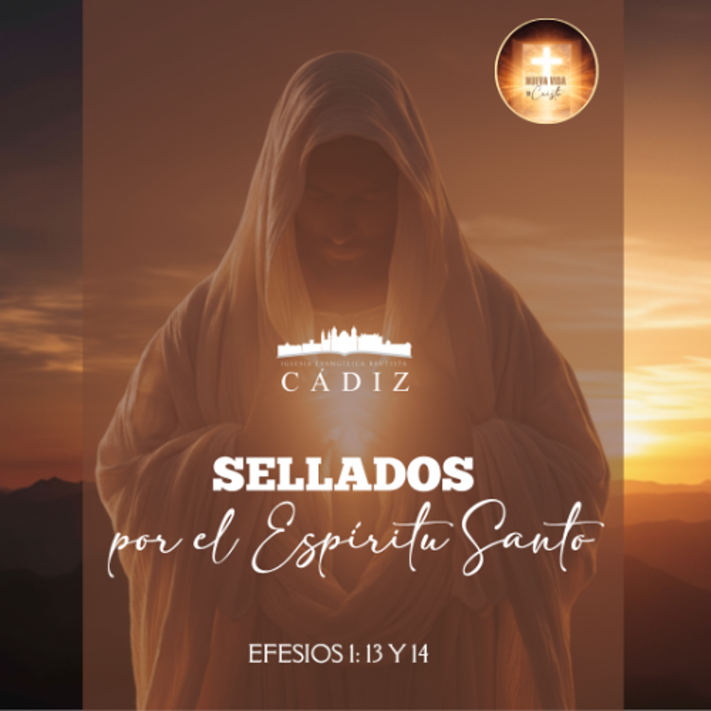 4. Sellados por el Espíritu Santo. Serie Efesios