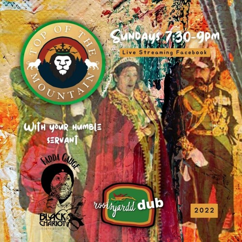 16 January 2022 RootsYardd Dub Top of the mountain LIVE w/Black Chariot