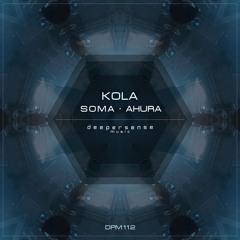 Kola (PL) - Soma [Deepersense Music]