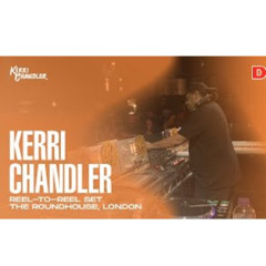 Kerri Chandler Reel-To-Reel Set From The Roundhouse London 2022