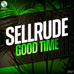 SellRude - Good Time