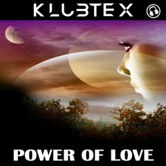 Klubtex - Power Of Love ( Preview )
