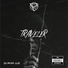 DJ Papa Luc - TRAVELER | 2023 Instrumental