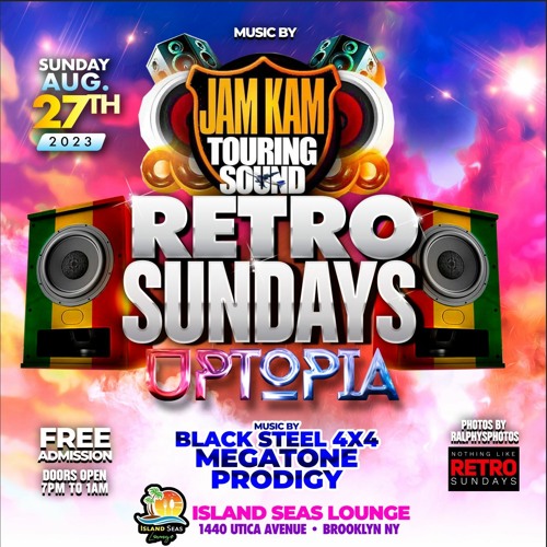 ℝ𝔼𝕋ℝ𝕆 𝕊𝕌ℕ𝔻𝔸𝕐𝕊 𝕌ℙ𝕋𝕆ℙ𝕀𝔸 𝔼𝔻𝕀𝕋𝕀𝕆ℕ FT.JAMKAM SOUND & PRODIGY MOVEMENTS PT.2