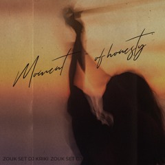 Moment of honesty | Zouk Set from EuroAsian Zouk Fest 2021 | Life Set | Dj KriKi