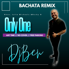 ONLY ONE (Bachata Remix)