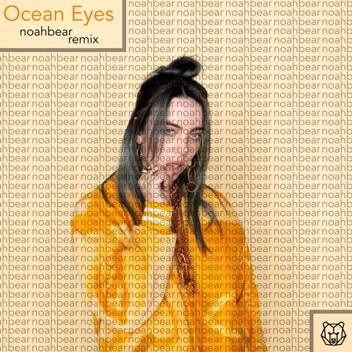 Stream Billie Eilish Ocean Eyes Noah Pardy Remix By Noah Pardy